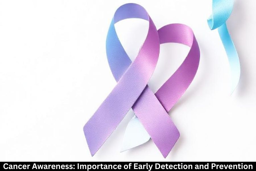 Cancer Awareness: Importance of Early Detection and Prevention