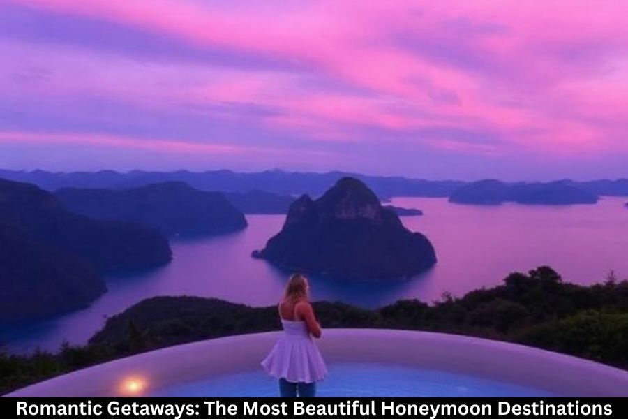 Romantic Getaways: The Most Beautiful Honeymoon Destinations