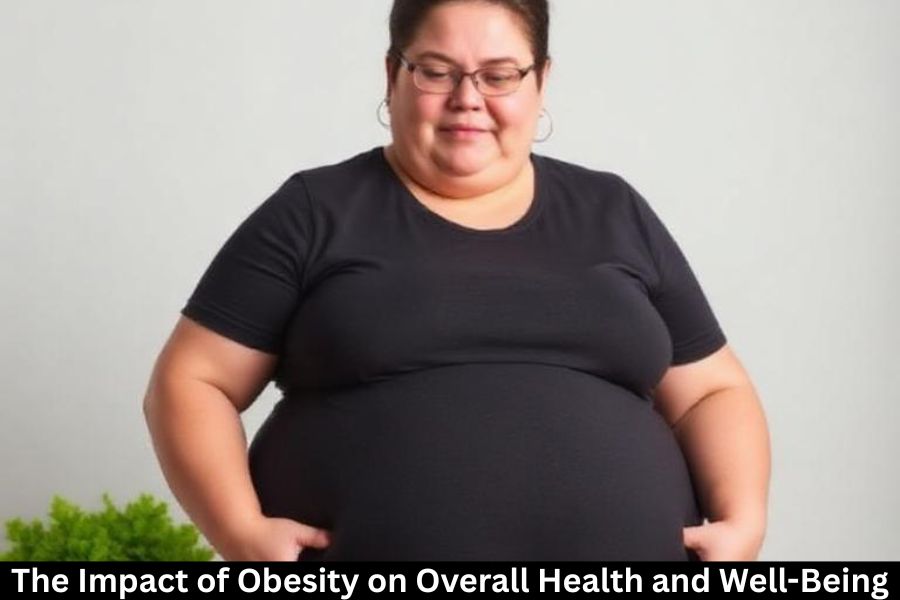 The Impact of Obesity on Overall Health and Well-Being